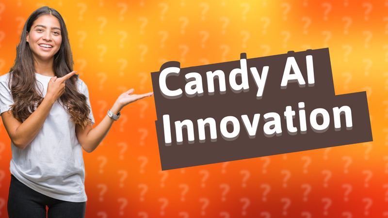 Candy AI Innovation