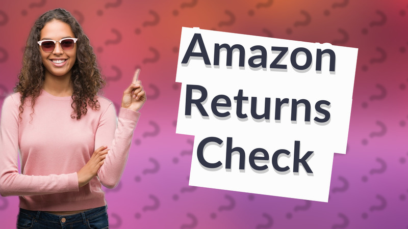 Amazon Returns Check