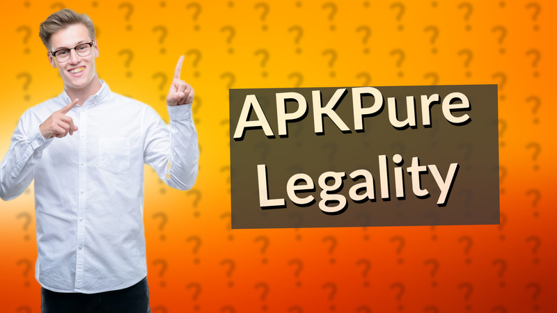 APKPure Legality