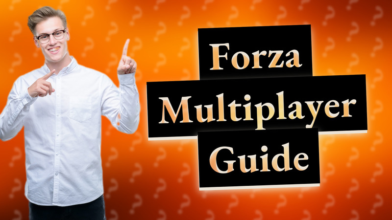Forza Multiplayer Guide