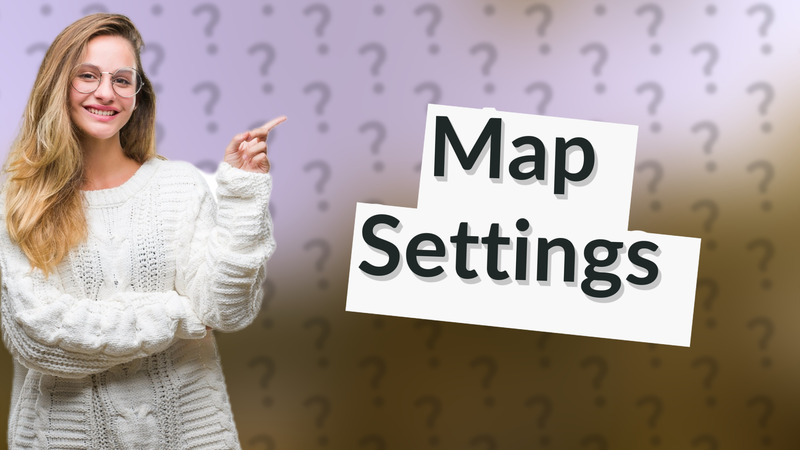 Map Settings