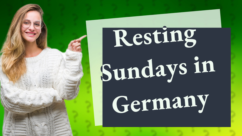 Resting Sundays in Germany