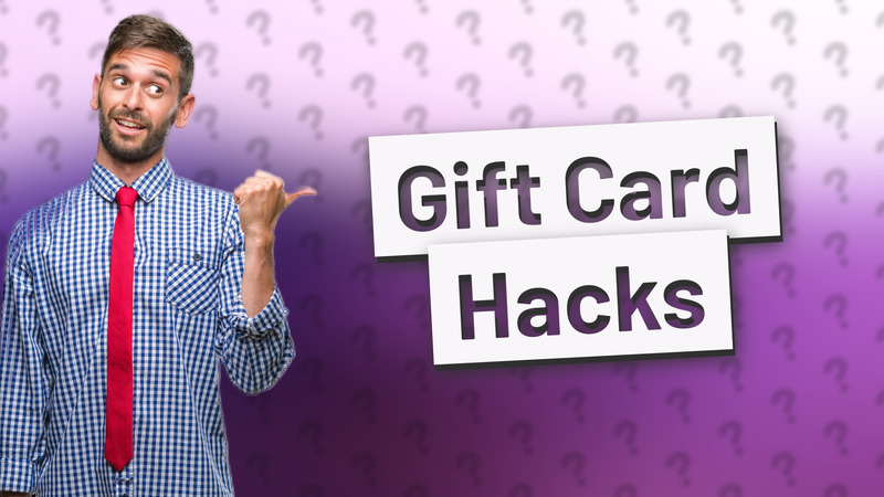 Gift Card Hacks