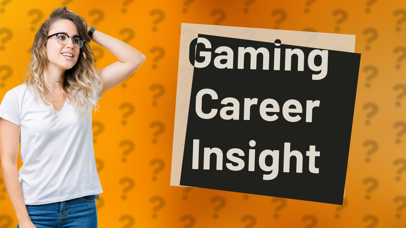 Gaming Career Insight