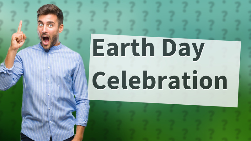 Earth Day Celebration