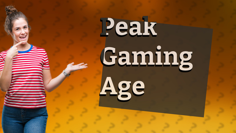 Peak Gaming Age