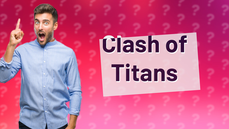 Clash of Titans