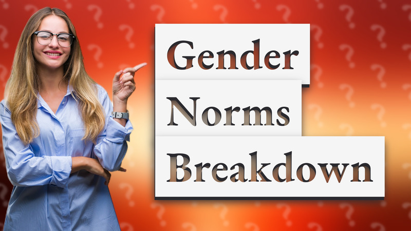 Gender Norms Breakdown