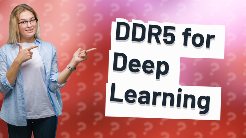 DDR5 for Deep Learning
