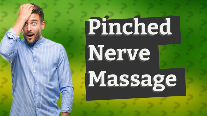 Pinched Nerve Massage