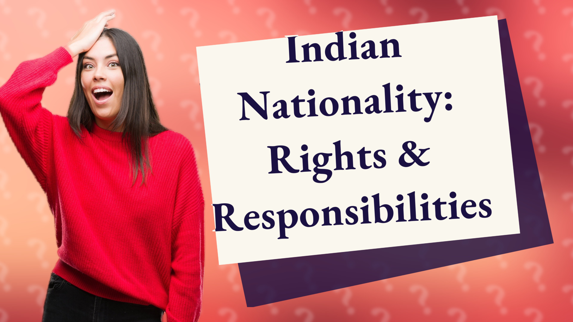 Indian Nationality: Rights & Responsibilities