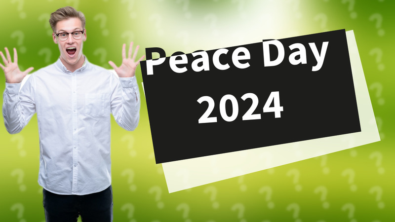 Peace Day 2024