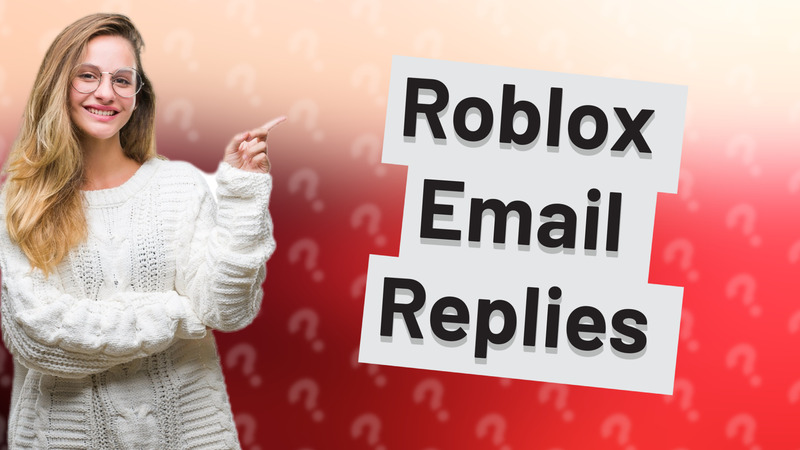 Roblox Email Replies
