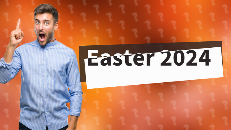 Easter 2024