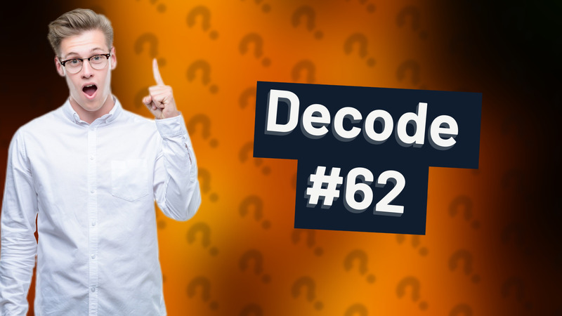 Decode #62