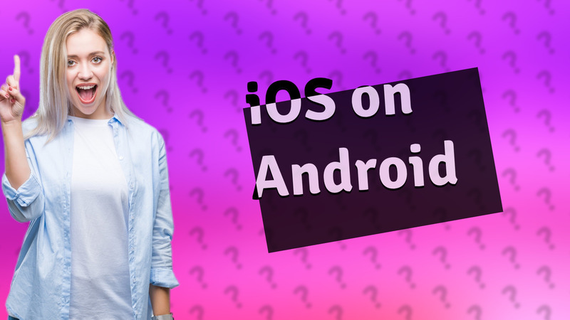 iOS on Android