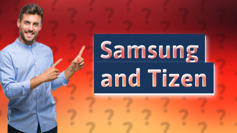 Samsung and Tizen