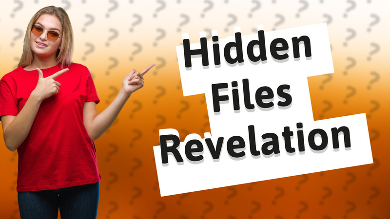 Hidden Files Revelation
