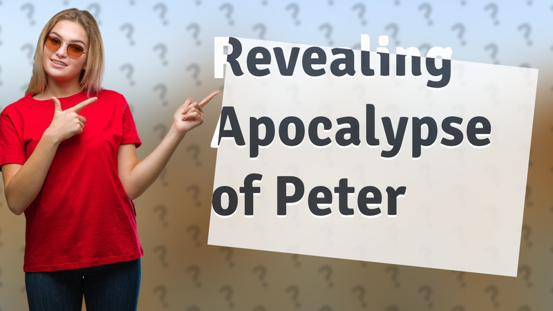 Revealing Apocalypse of Peter