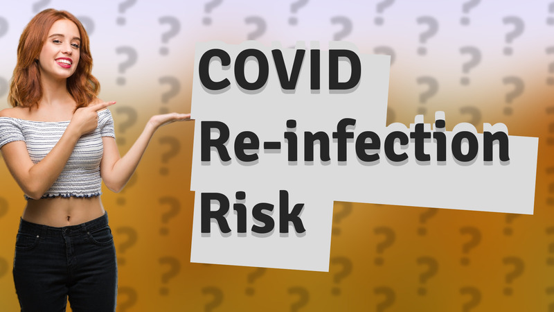 COVID Re-infection Risk