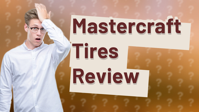 Mastercraft Tires Review