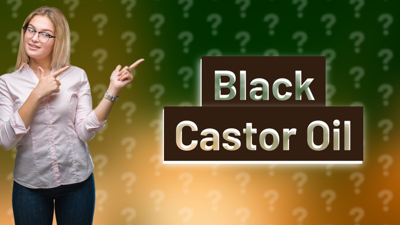 Black Castor Oil