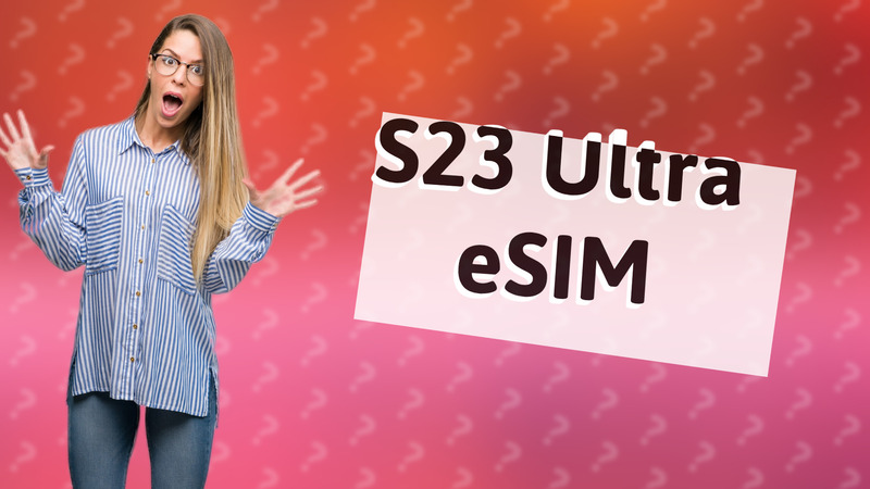 S23 Ultra eSIM