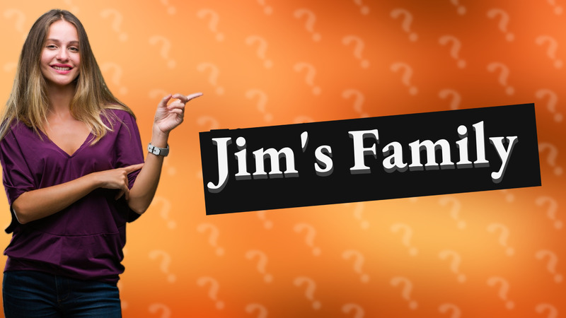 Jim's Family