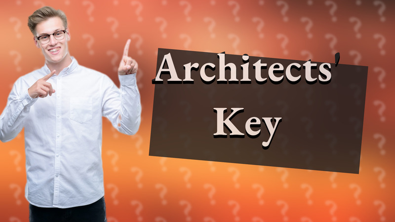 Architects' Key