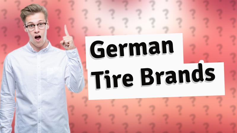 German Tire Brands