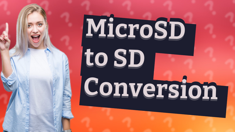 MicroSD to SD Conversion