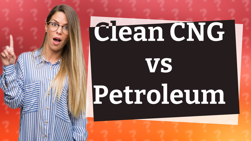 Clean CNG vs Petroleum