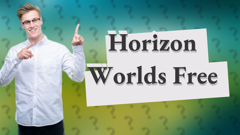 Horizon Worlds Free