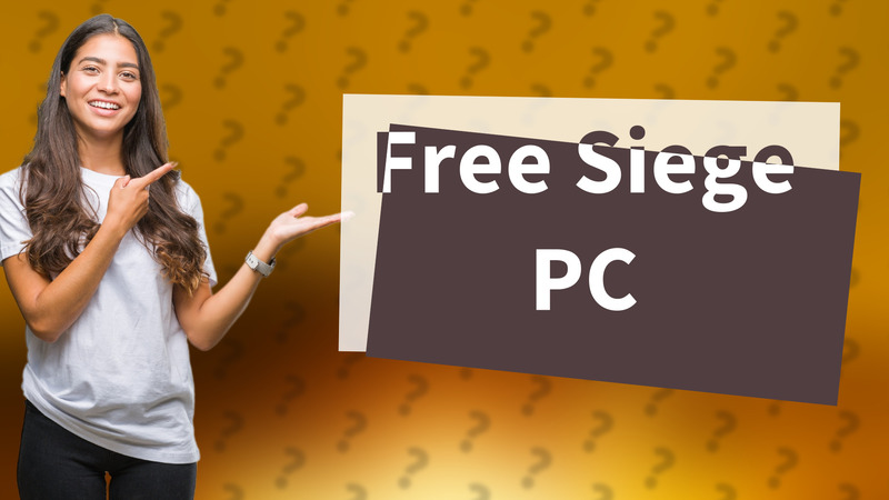 Free Siege PC