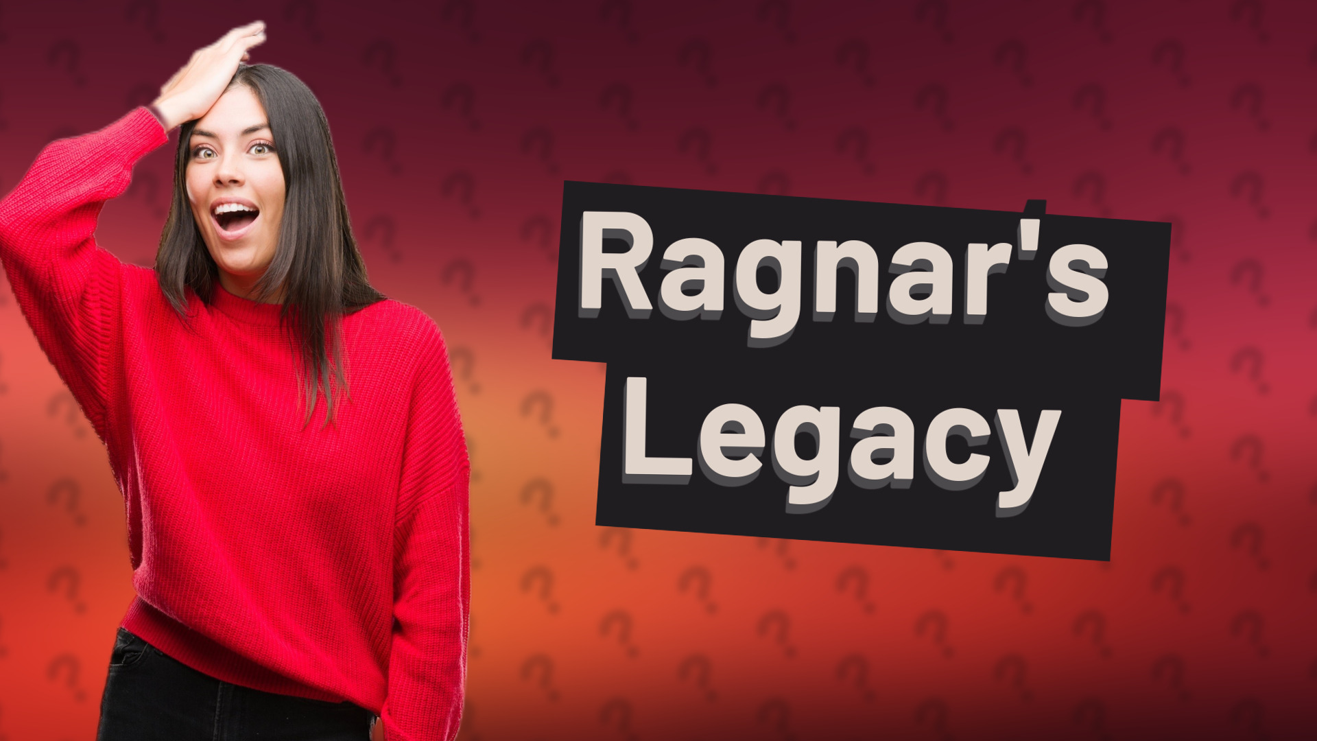 Ragnar's Legacy