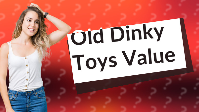 Old Dinky Toys Value