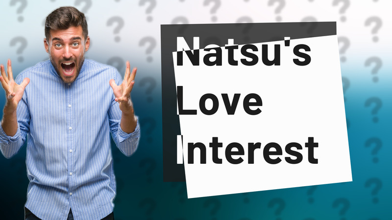 Natsu's Love Interest