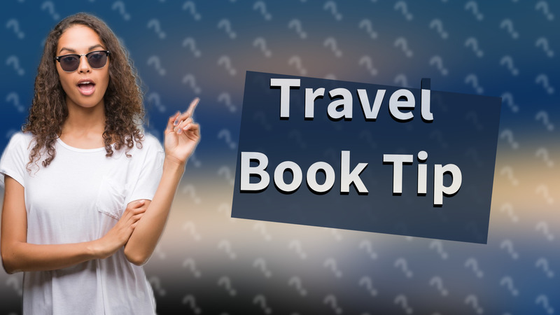 Travel Book Tip