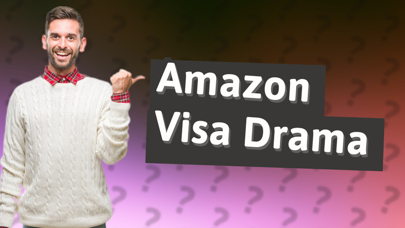 Amazon Visa Drama