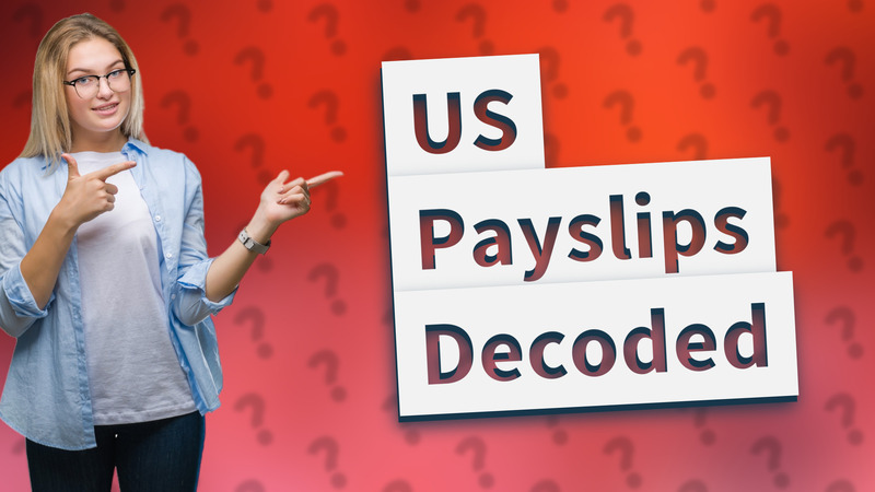 US Payslips Decoded