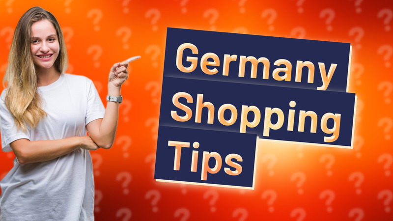 Germany Shopping Tips