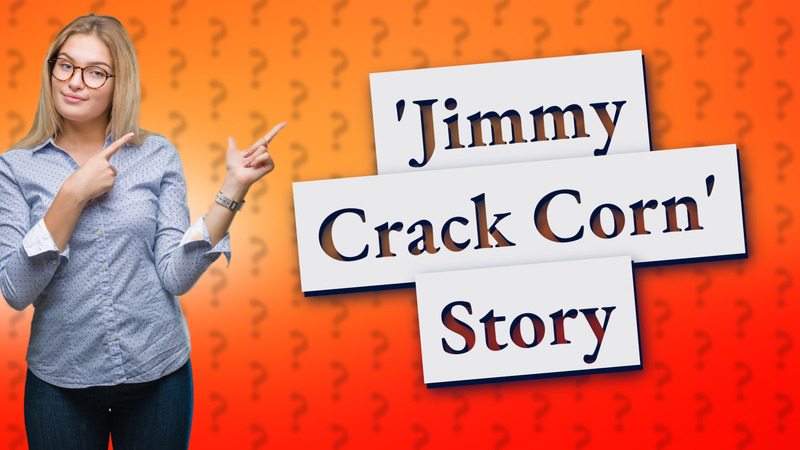 'Jimmy Crack Corn' Story