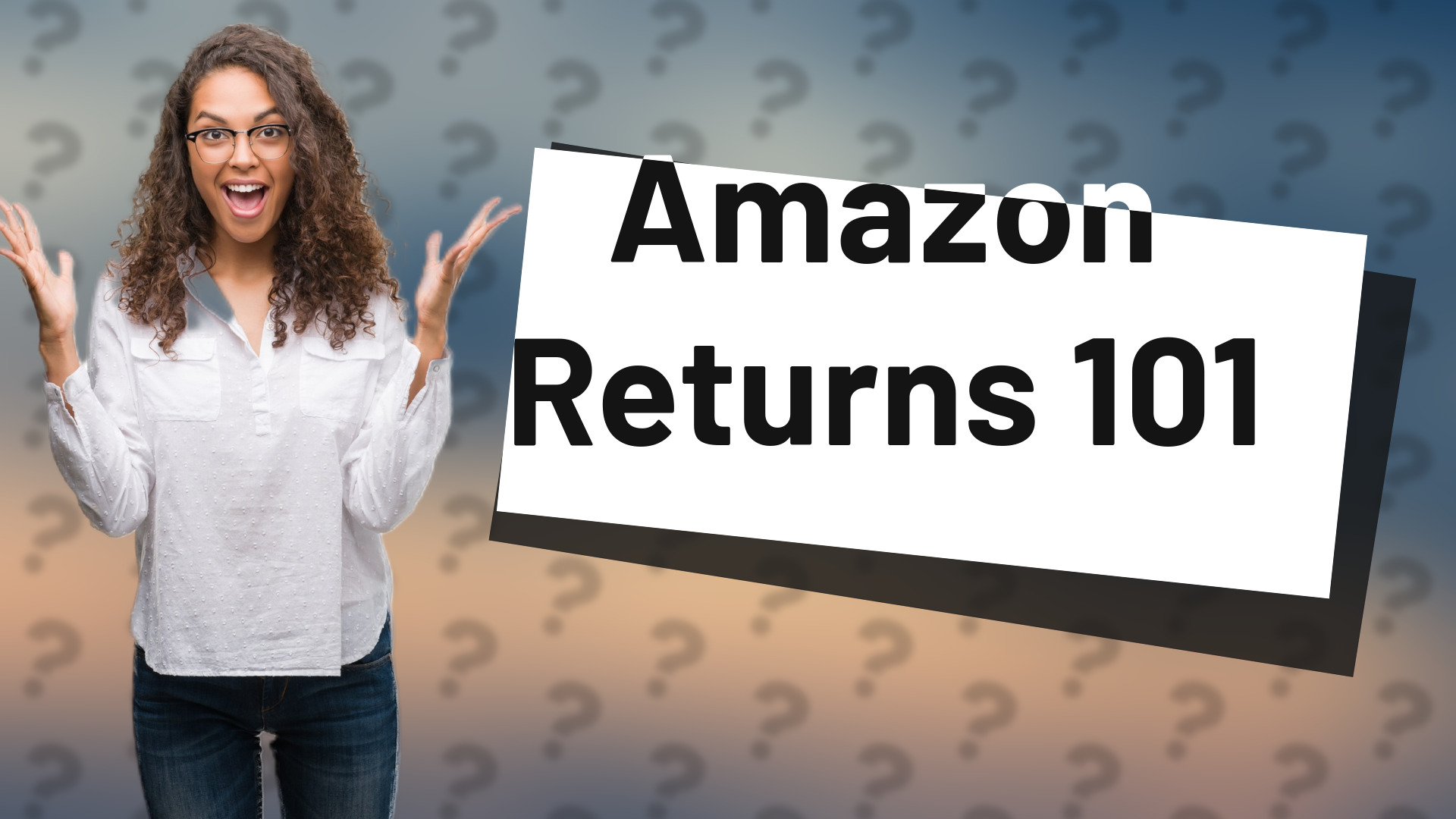 Amazon Returns 101