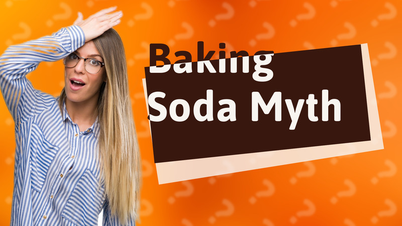Baking Soda Myth