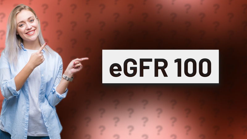 eGFR 100