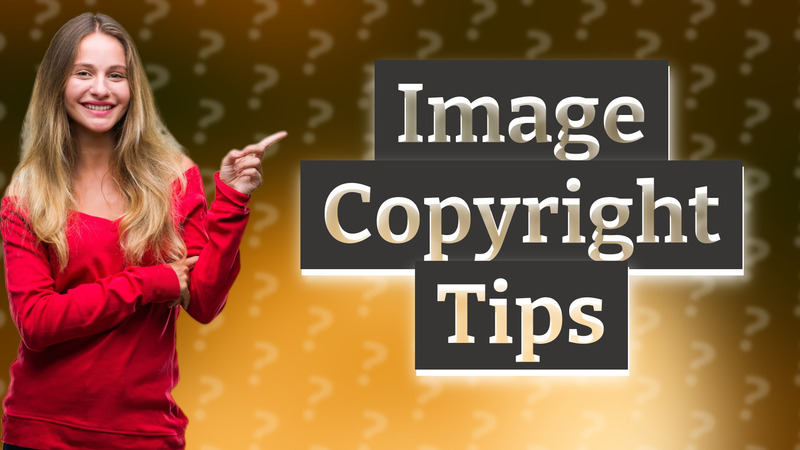 Image Copyright Tips