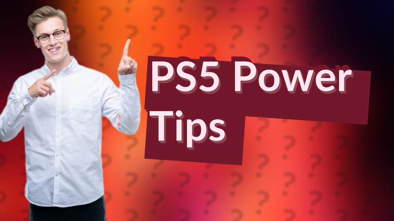 PS5 Power Tips