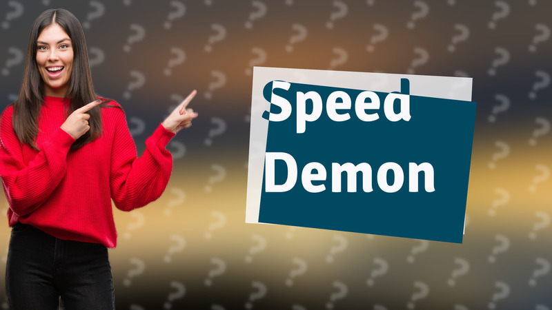 Speed Demon