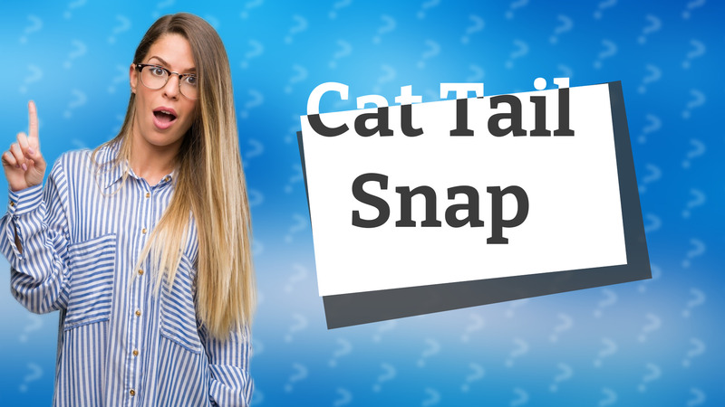 Cat Tail Snap