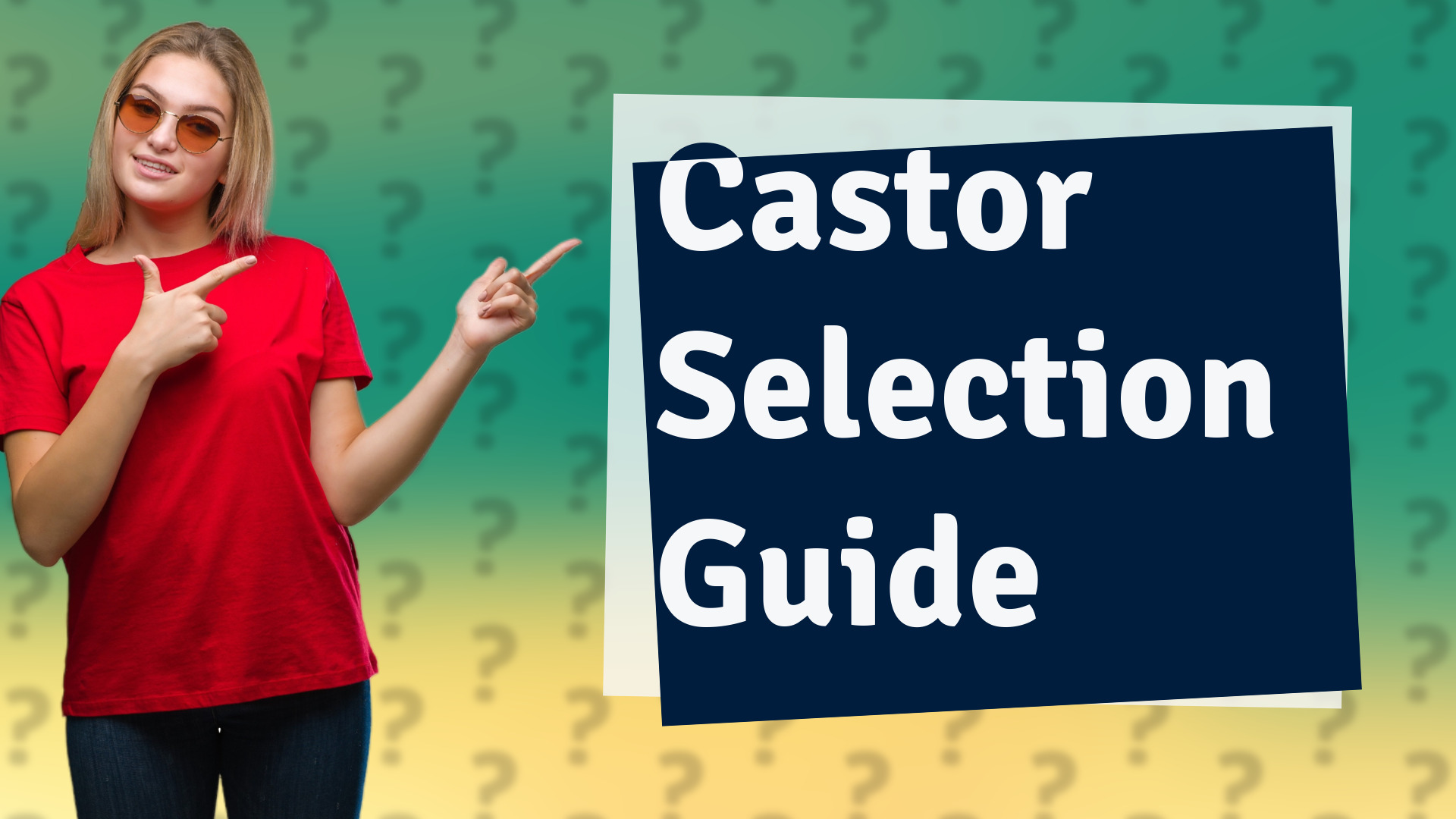 Castor Selection Guide